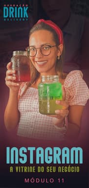 Capa - Módulo 11 - Instagram - A Vitrine do seu Negócio - otim-182x385